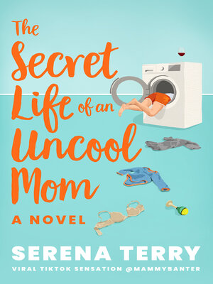 cover image of The Secret Life of an Uncool Mom
